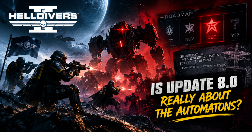 Helldivers 2 Update 8.0 concept artwork showing armored Helldivers battling towering red-eyed Automatons on a war-torn alien planet. A futuristic roadmap highlights December with an Automaton symbol, alongside references to the stolen Star of Peace schematics. Bold text asks, “Is Update 8.0 Really About the Automatons?